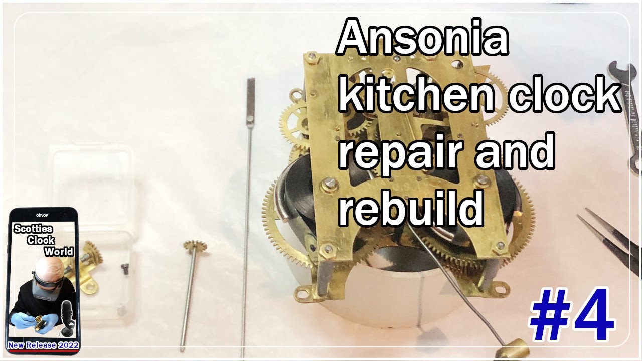Ansonia kitchen clock repair and rebuild - Part 4