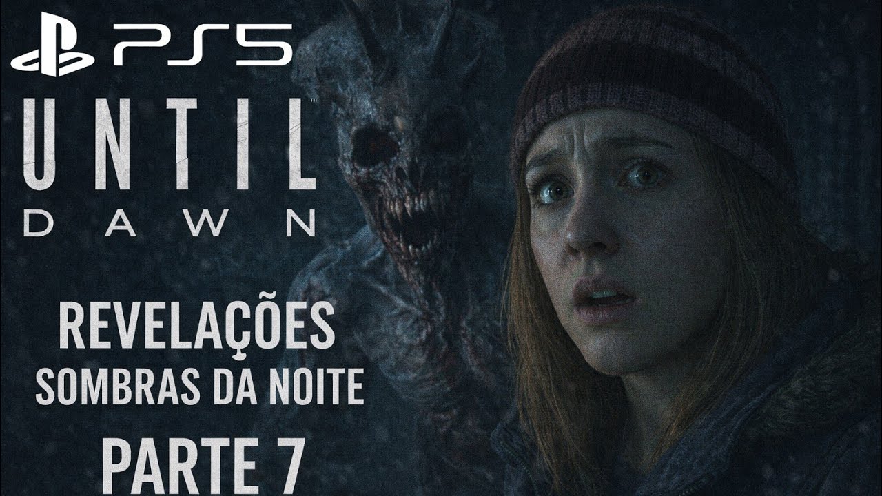 Until Dawn – Revelações Sombras da Noite | Gameplay Sem Comentários – Parte 7