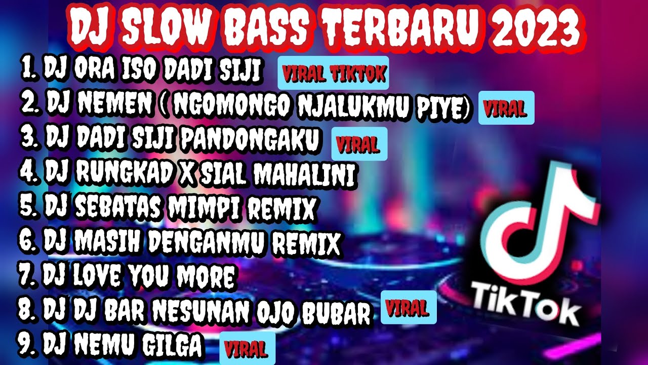 DJ SLOW BASS TERBARU 2023‼️ DJ ORA ISO DADI SIJI |DJ BAR NESUNAN OJO BUBAR JJ KANE VIRAL FYP TIKTOK
