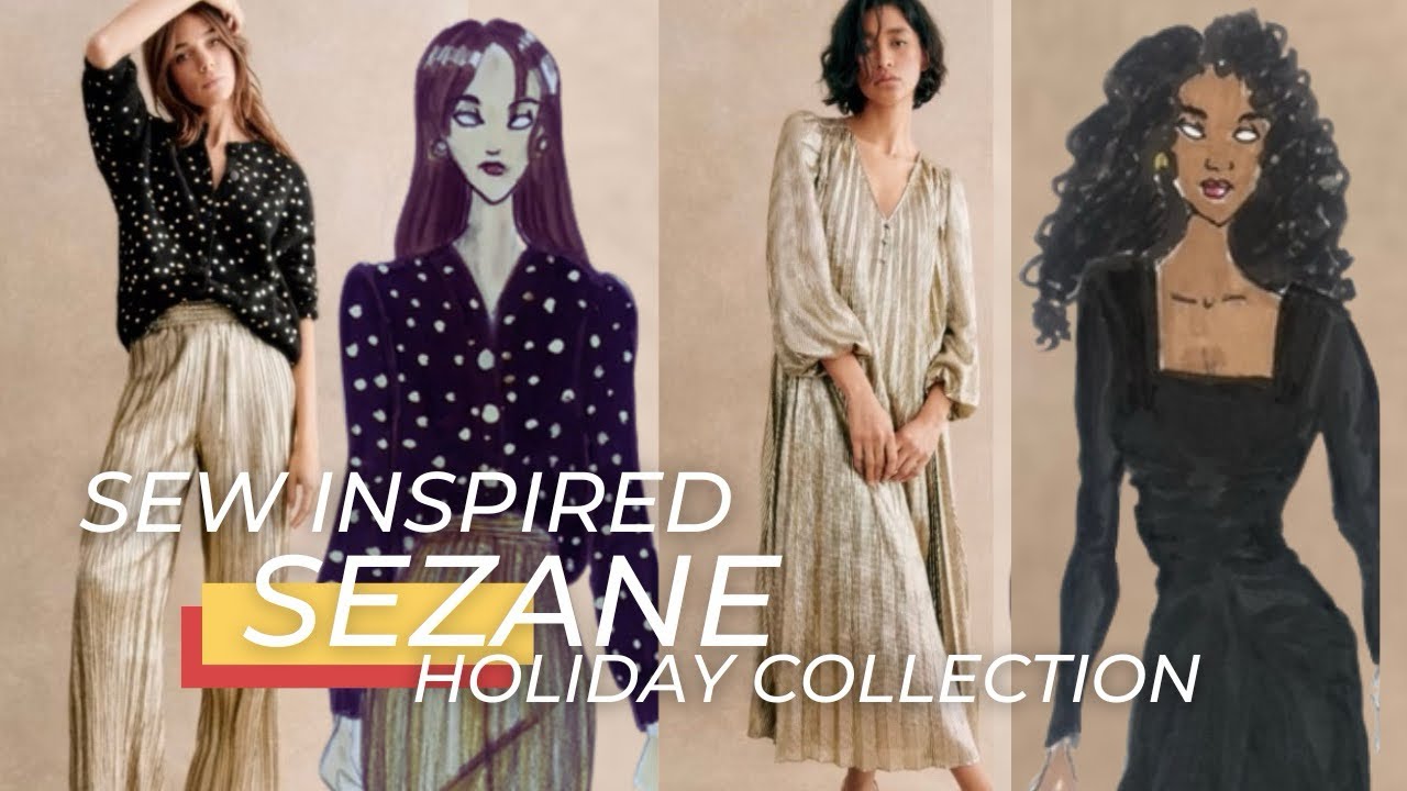 Sezane Inspired Holliday Collection | Sew Inspired