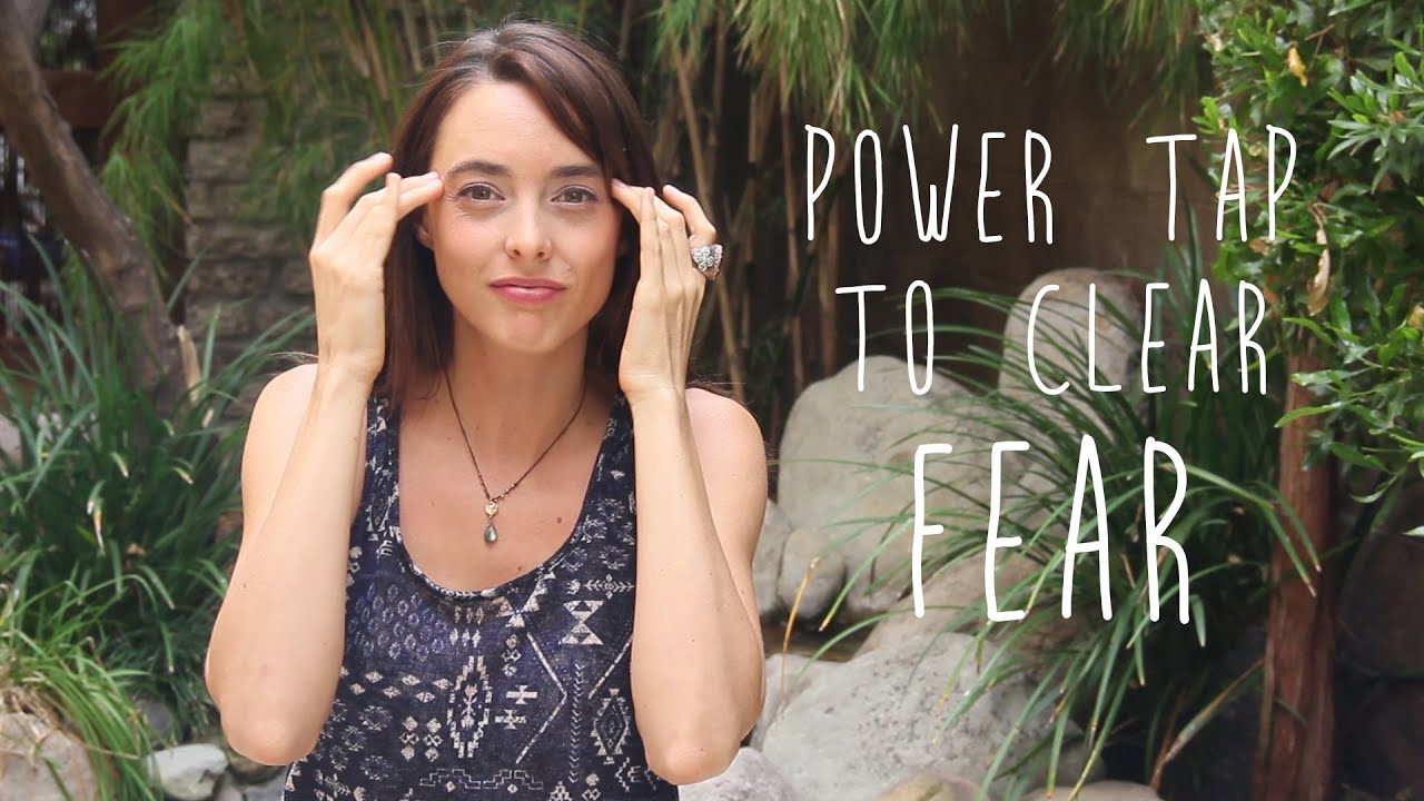 Release Anxiety & Fear (Power Tap)