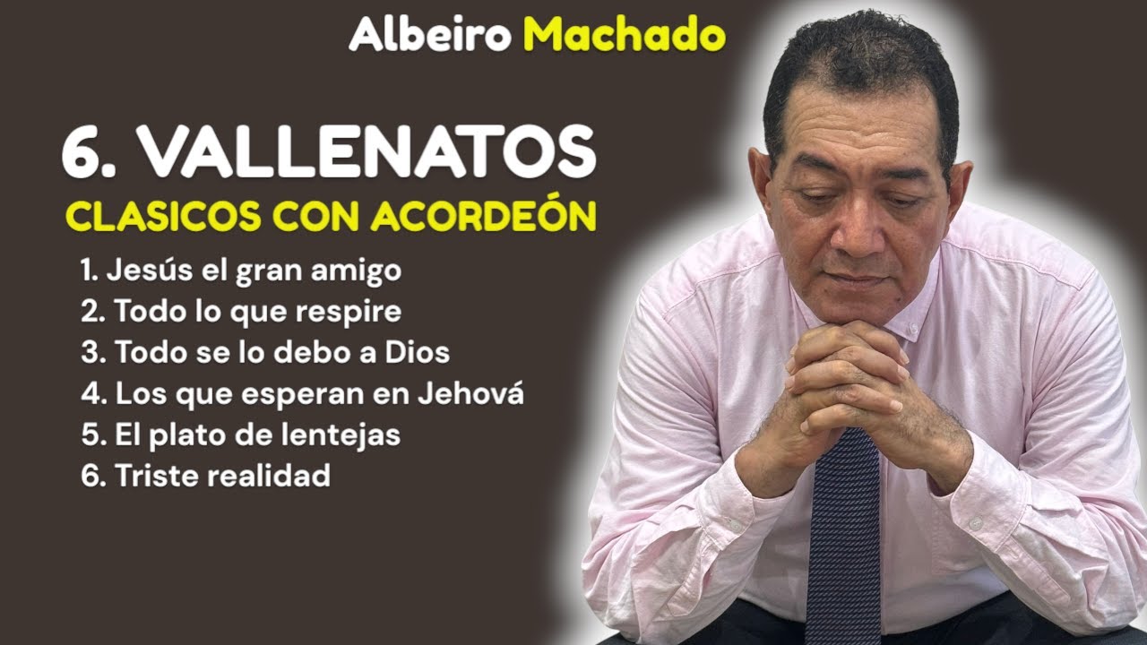 6 Vallenatos Clásicos con Acordeón | Albeiro Machado | Música Cristiana | Vallenato Cristiano