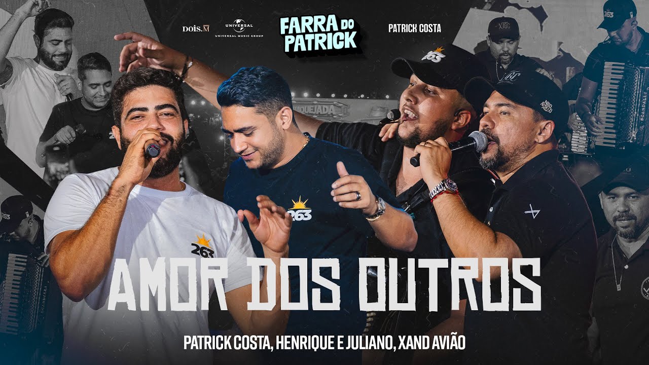 Patrick Costa, Henrique e Juliano, Xand Avião - Amor Dos Outros #FarraDoPatrick