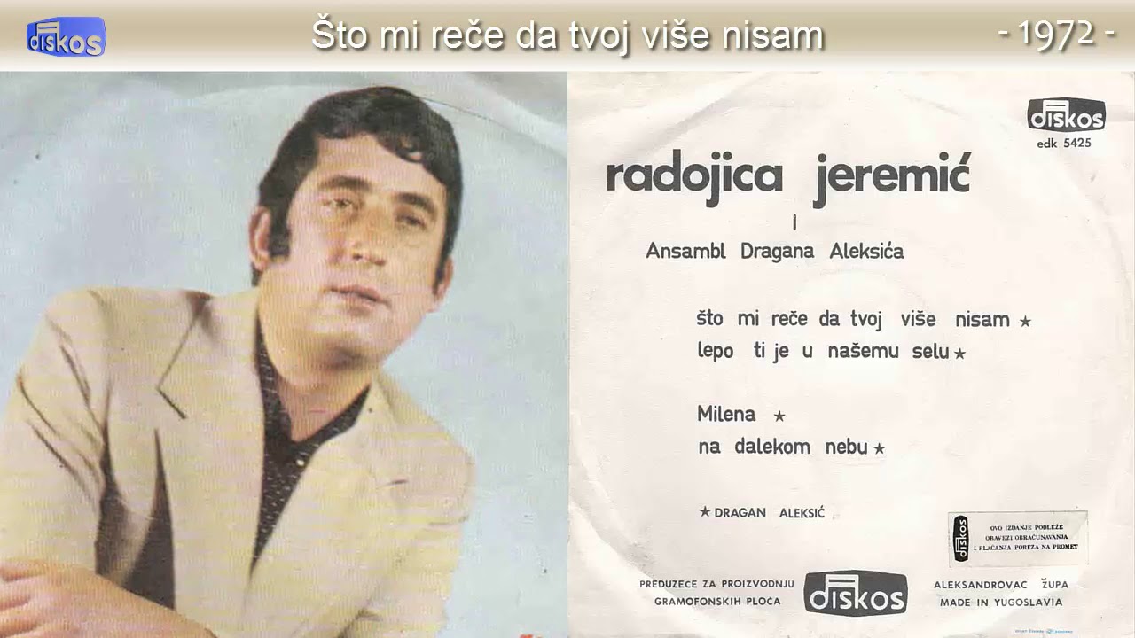 Radojica Jeremic - Sto mi rece da tvoj vise nisam - (Audio 1972)
