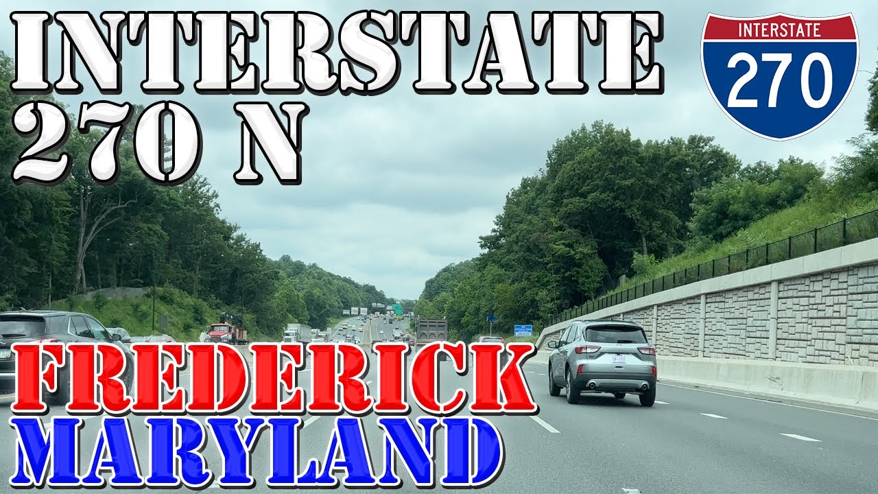 I-270 North - Gaithersburg to Frederick - Maryland - 4K Highway Drive
