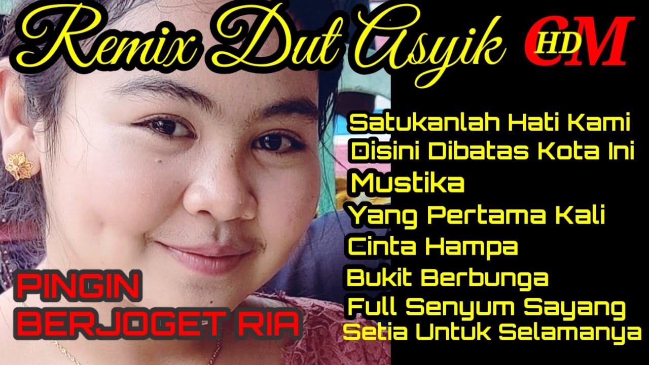 REMIX DUT ASYIK, MUSIK BIKIN HAPPY, PINGIN BERGOYANG (Part 1)