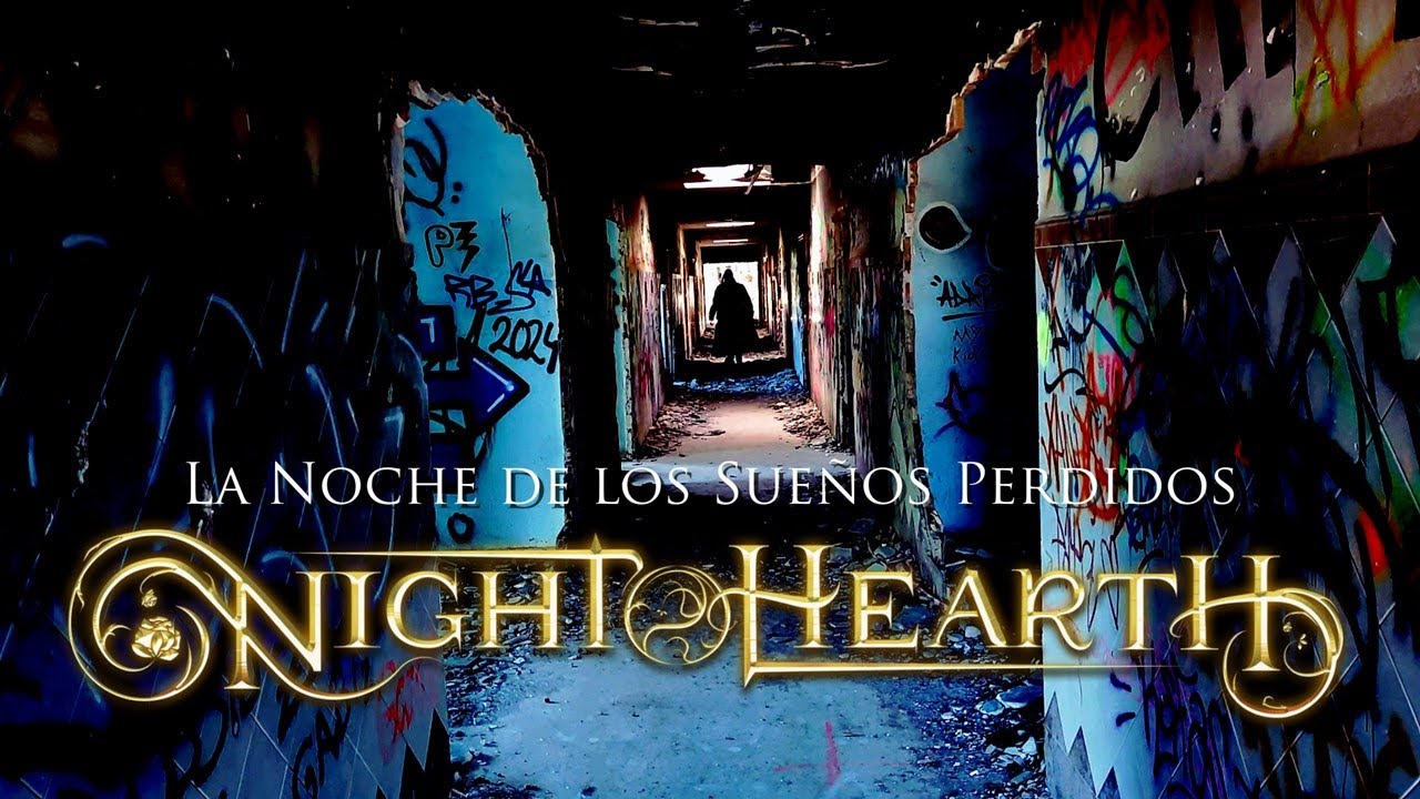 Night Hearth - La Noche de Los Sueños Perdidos (Videoclip Oficial)