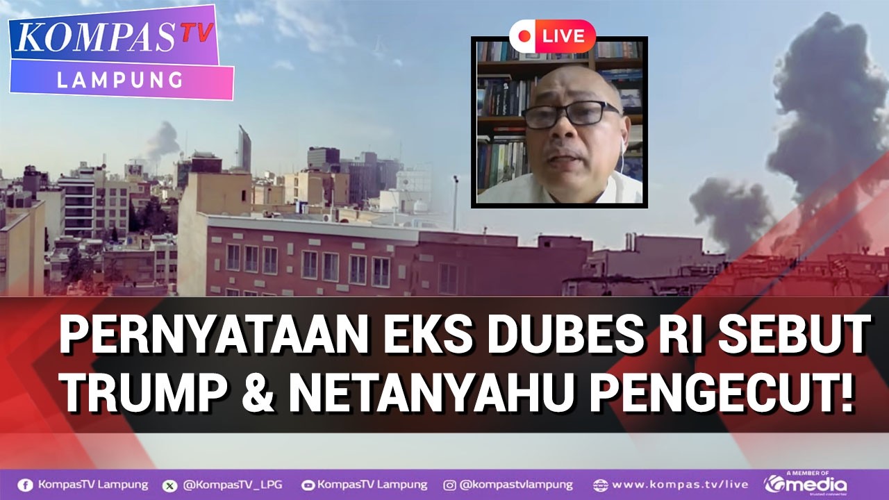 Israel Serang Iran Siang Bolong di Bulan Ramadan, Eks Dubes RI: Trump   Netanyahu Biadab!