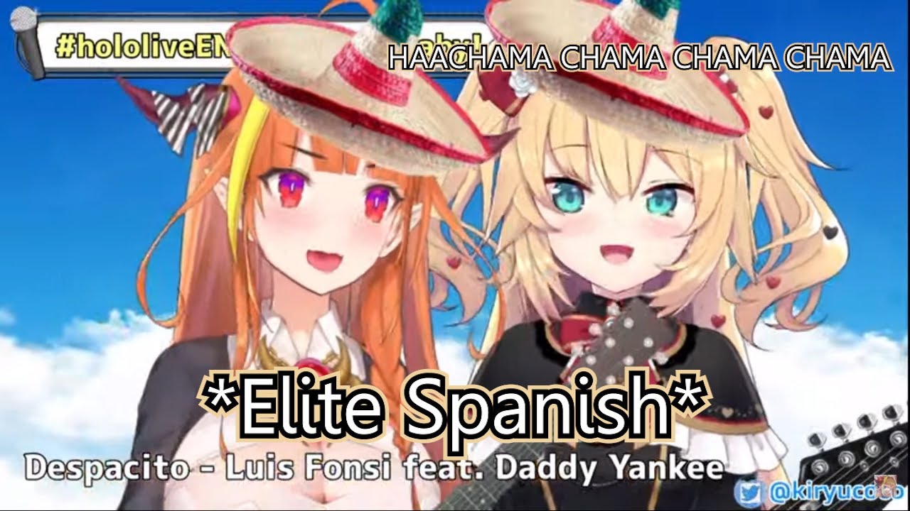 Kiryu coco and Haachama sing Despacito in real Spanish and Elite Spanish