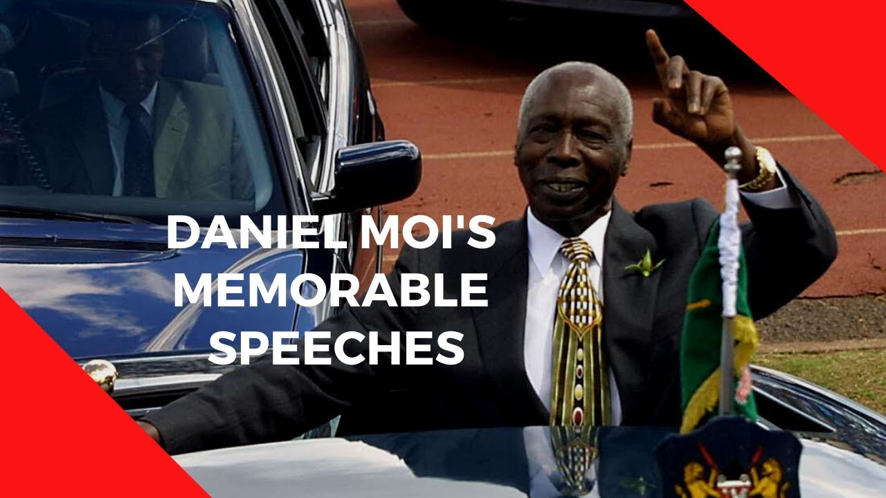 Former president Daniel Moi's memorable speeches