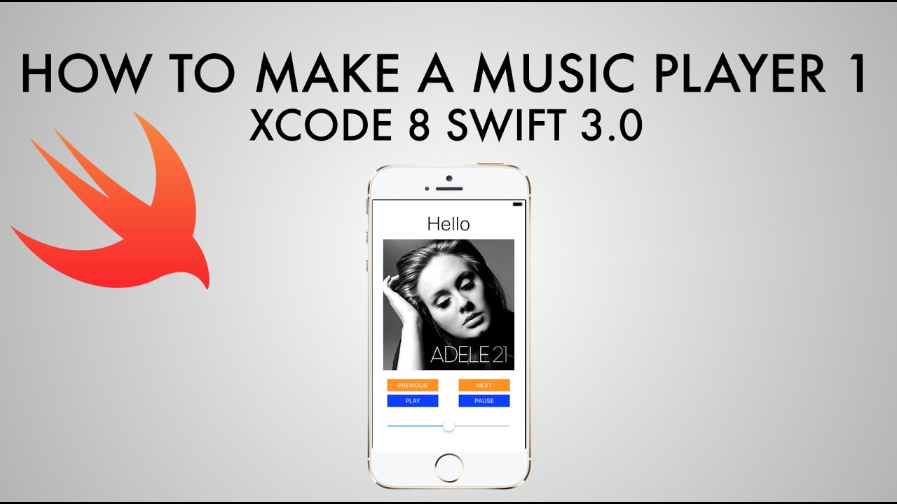 How To Make A Music Player In Xcode 8 (Swift 3.0) - Part 1/2