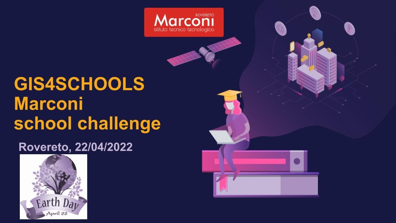 GIS4SCHOOLS Marconi school challenge