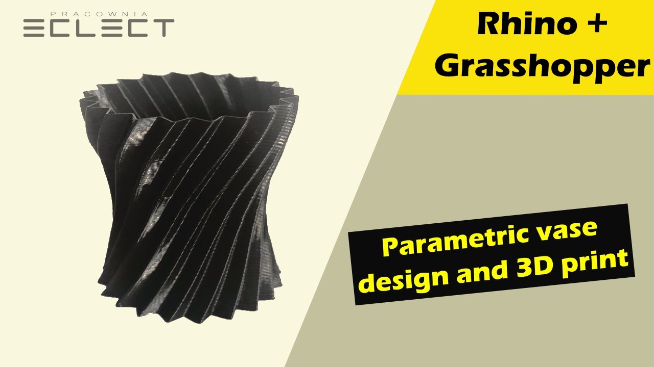 Parametric vase - Design and 3D print - grasshopper tutorial