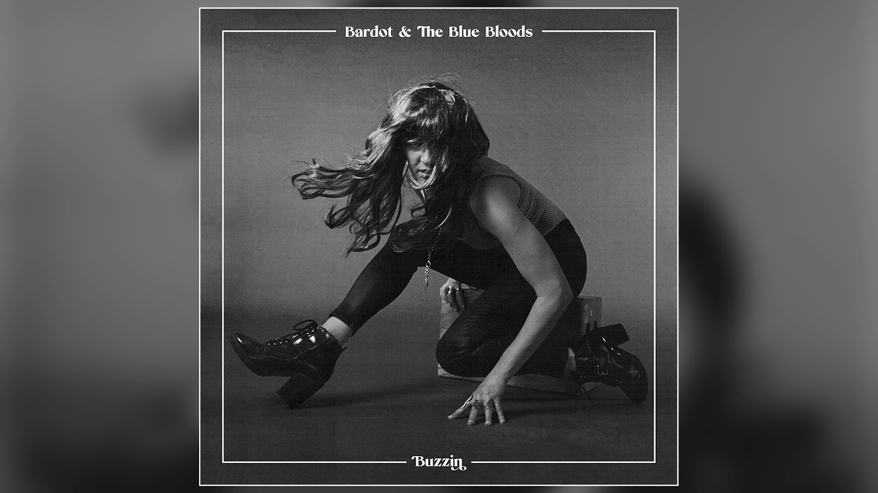 Bardot & The Blue Bloods - 