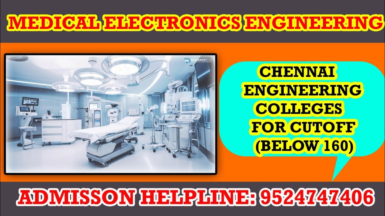 Engineering College List for Medical Electronics Engineering |Colleges in Tamilnadu #tnea2024