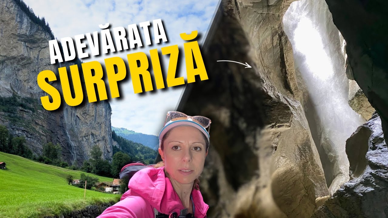 ELVEȚIA: Valea Lauterbrunnen nu e ce ne așteptam! Dar Trummelbach ne-a uimit