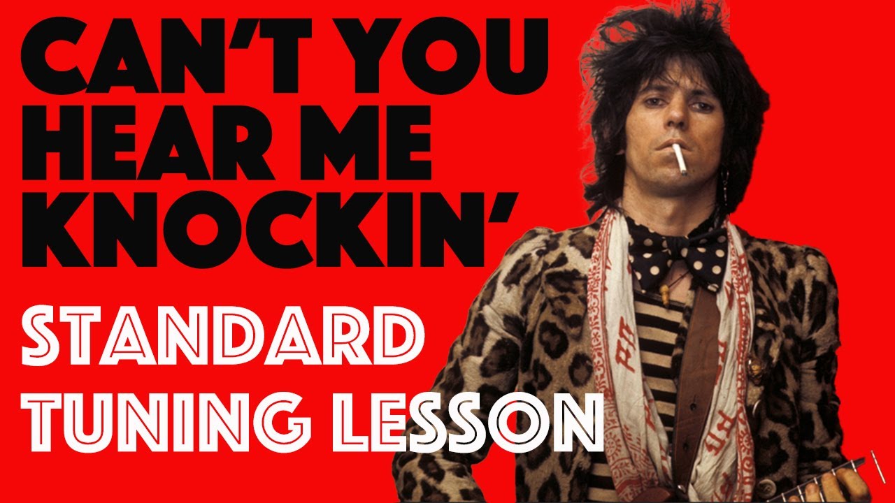CAN'T YOU HEAR ME KNOCKIN' | How To Play In STANDARD Tuning + Playthrough | Rolling Stones Lesson