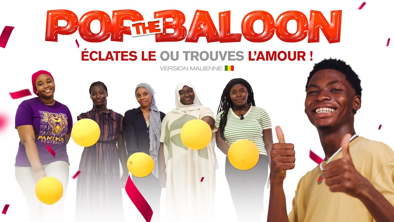 POP THE BALLOON VERSION MALIENNE 🇲🇱