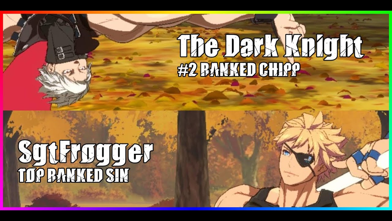 [GGST-REPLAY] #2 CHIPP The Dark Knight vs TOP SIN SgtFrogger