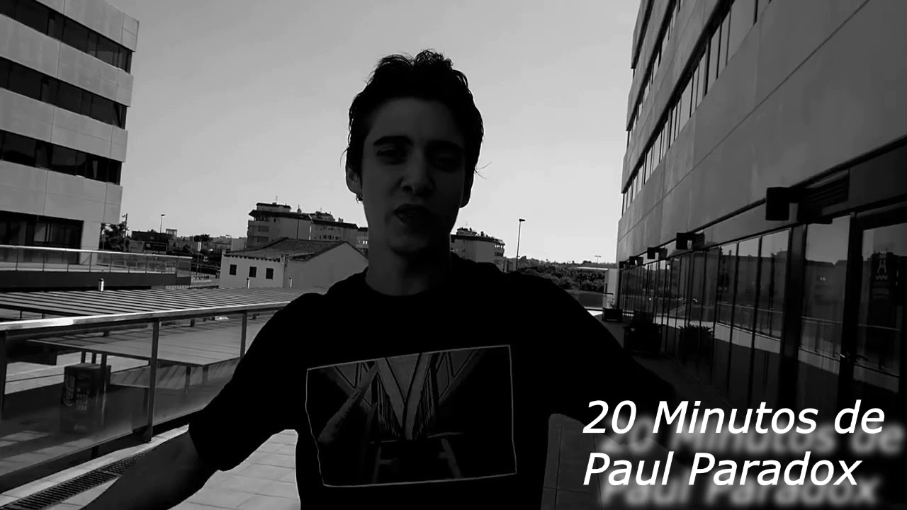 20 Minutos de Paul Paradox [Recopilación]