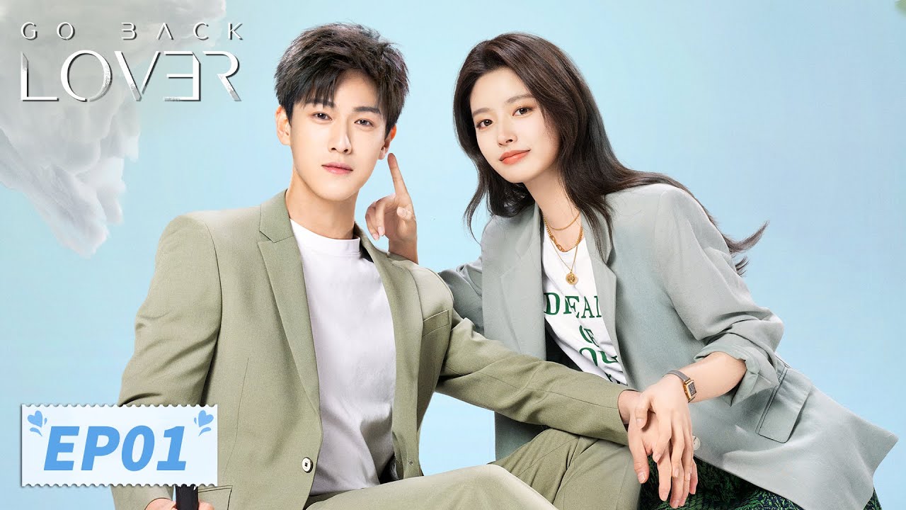 ENG SUB【Go Back Lover 再见，怦然心动】EP01 | Ex-lovers fall in love again | Li Yunrui, Xu Ruohan