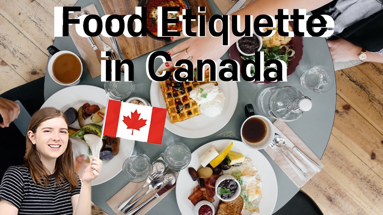 Canadian Food Etiquette