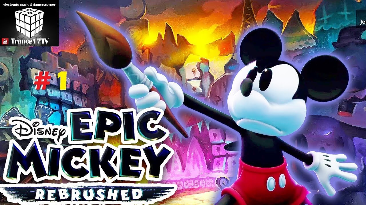 Disney Epic Mickey: Rebrushed Gameplay part 1 