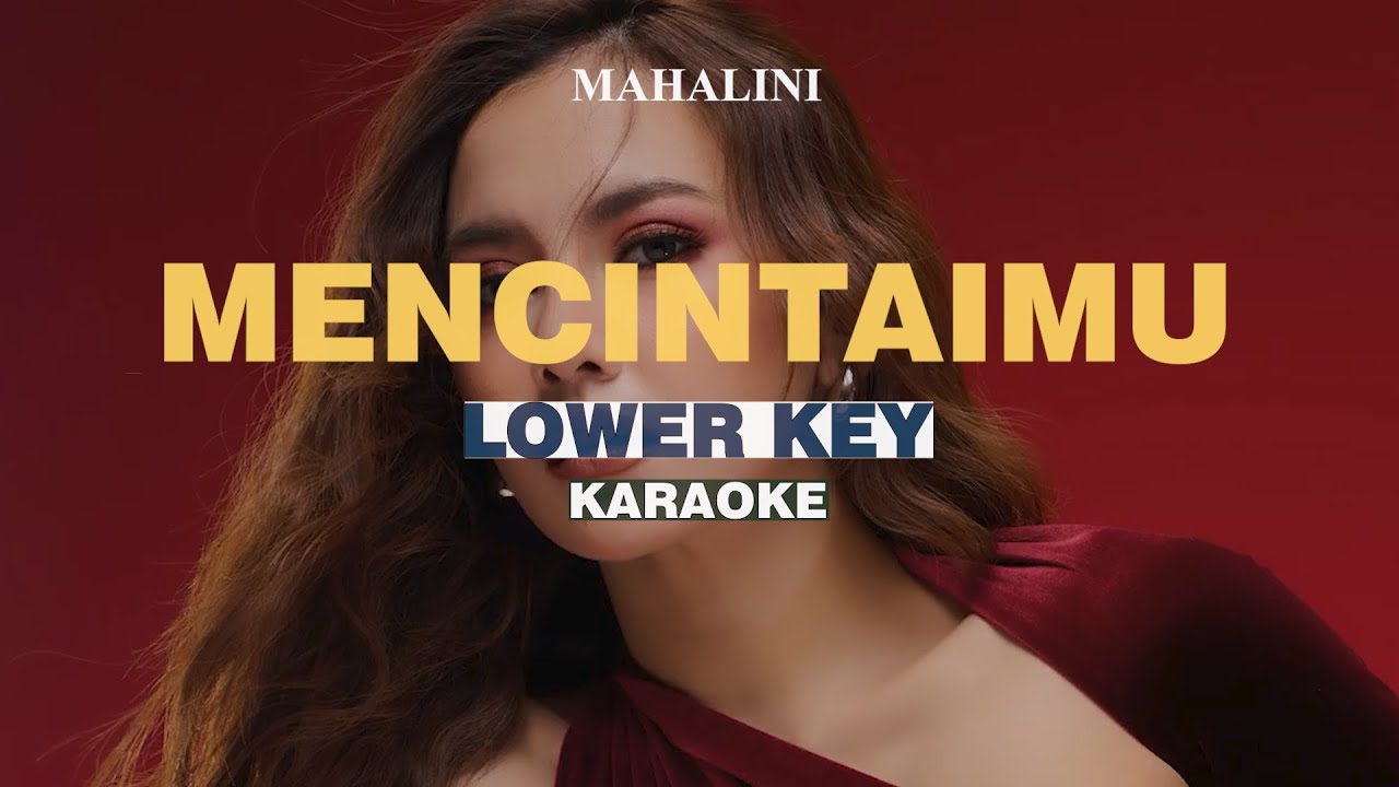 [KARAOKE] Mahalini - Mencintaimu (LOWER KEY)