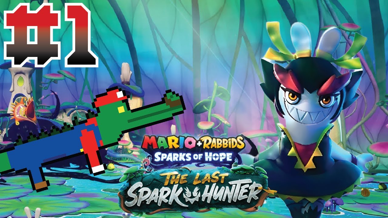 Mario + Rabbids: The Last Spark Hunter - #1 - Oops...Forgot One - Commentary Playthrough