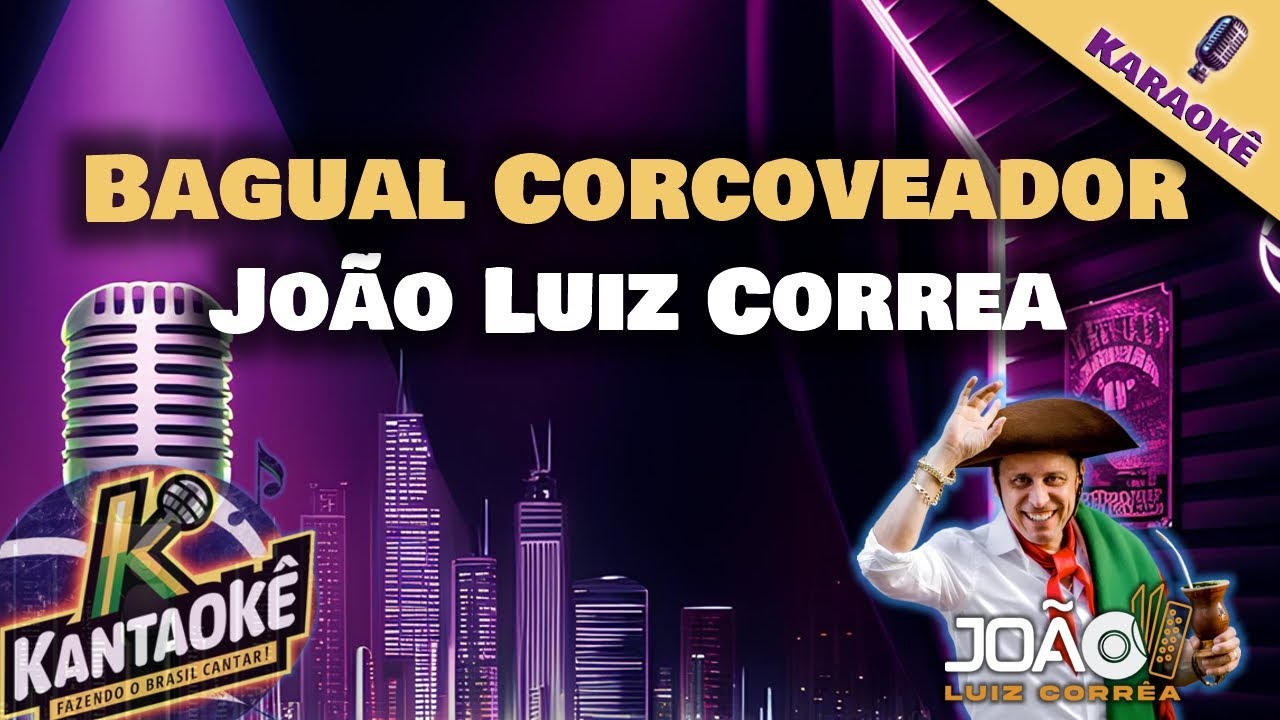 João Luiz Correa - Bagual Corcoveador (Karaokê / Playback)