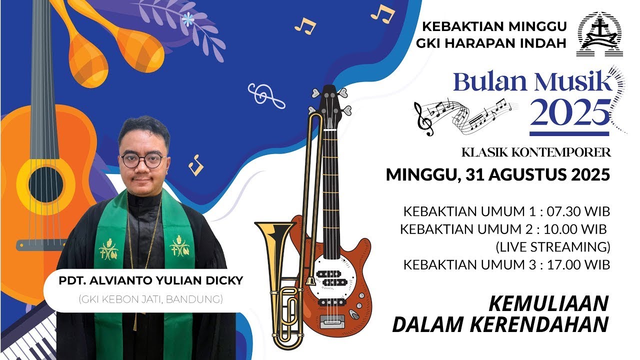 Kebaktian KU 1 Minggu Dalam Rangka Bulan Musik, 31 Agustus 2025