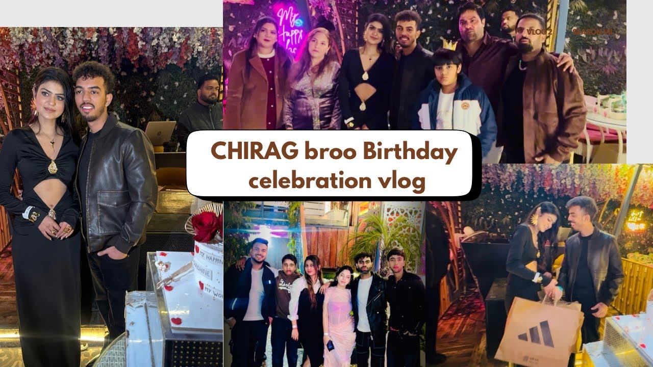 Chirag Birthday BASH 🎂 celebration 🎉 #2026vlog #familyvlog #youtube @Vloggerishaa 
