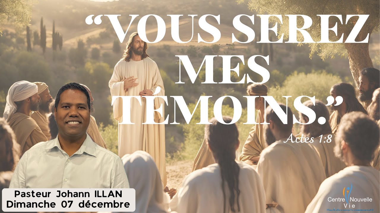 Vous serez mes témoins (Pasteur Johann Illan)