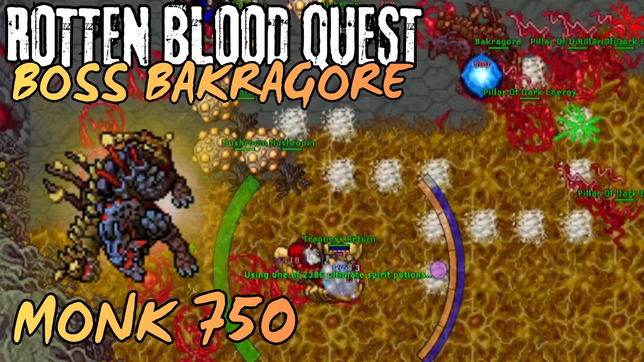 TIBIA MONK 750+ BOSS FINAL BAKRAGORE - ROTTEN BLOOD QUEST