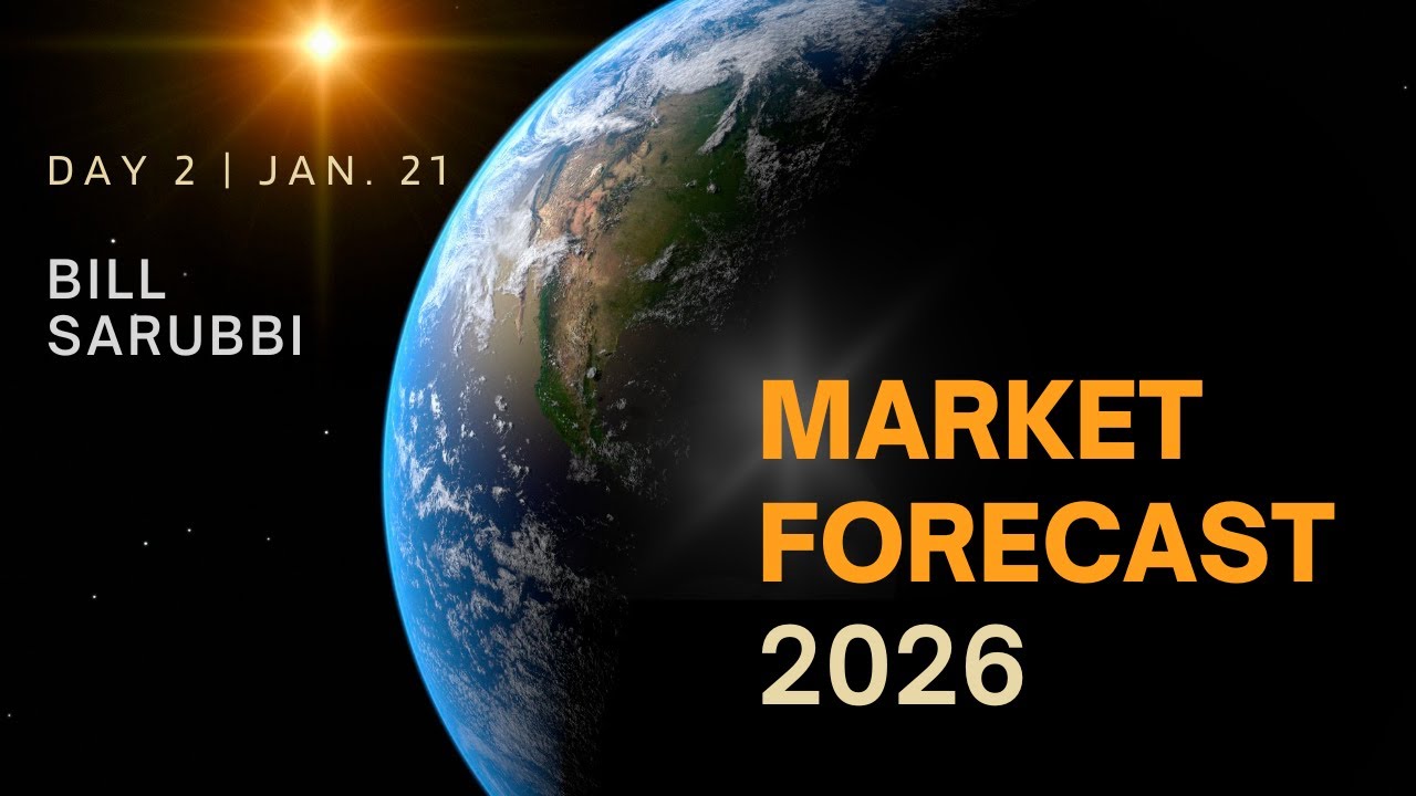 Market Analysis 2026 | Market Forecast 2026 (Day 2) Bill Sarubbi