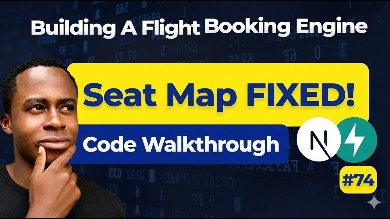 The Seat Map is FIXED! | Explaining the Logic | Flight Booking Engine | Day 74