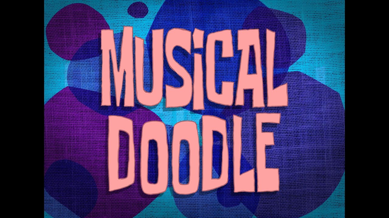 Musical Doodle [Full Mix] - SpongeBob Soundtrack