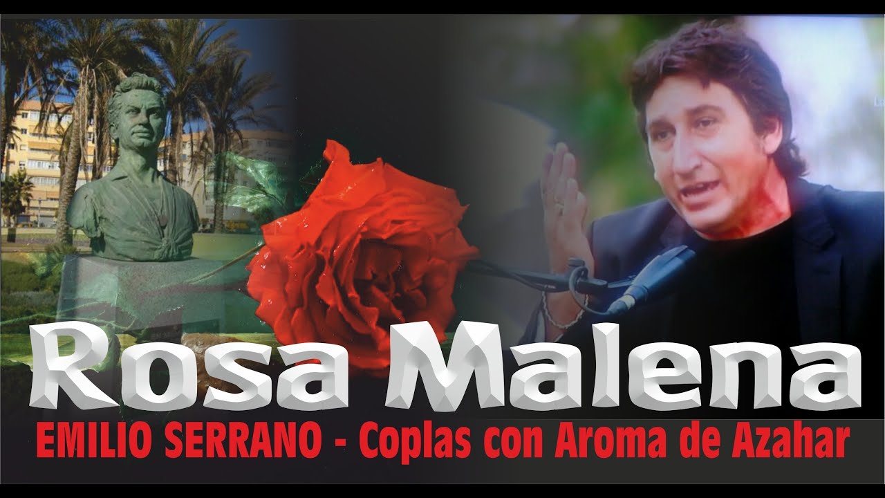 EMILIO SERRANO. ROSA MALENA
