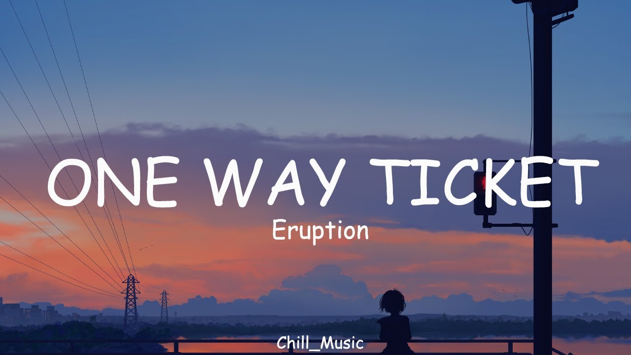 Eruption - One Way Ticket (Lyrics) (Loop Video)
