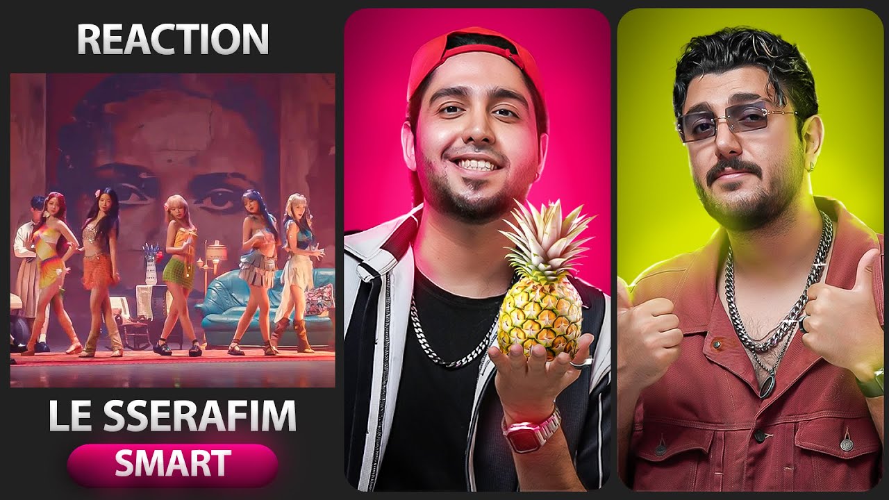 Iranian Musicians Reacting To - LE SSERAFIM (르세라핌) 'Smart' OFFICIAL MV - تحلیل موسیقیایی