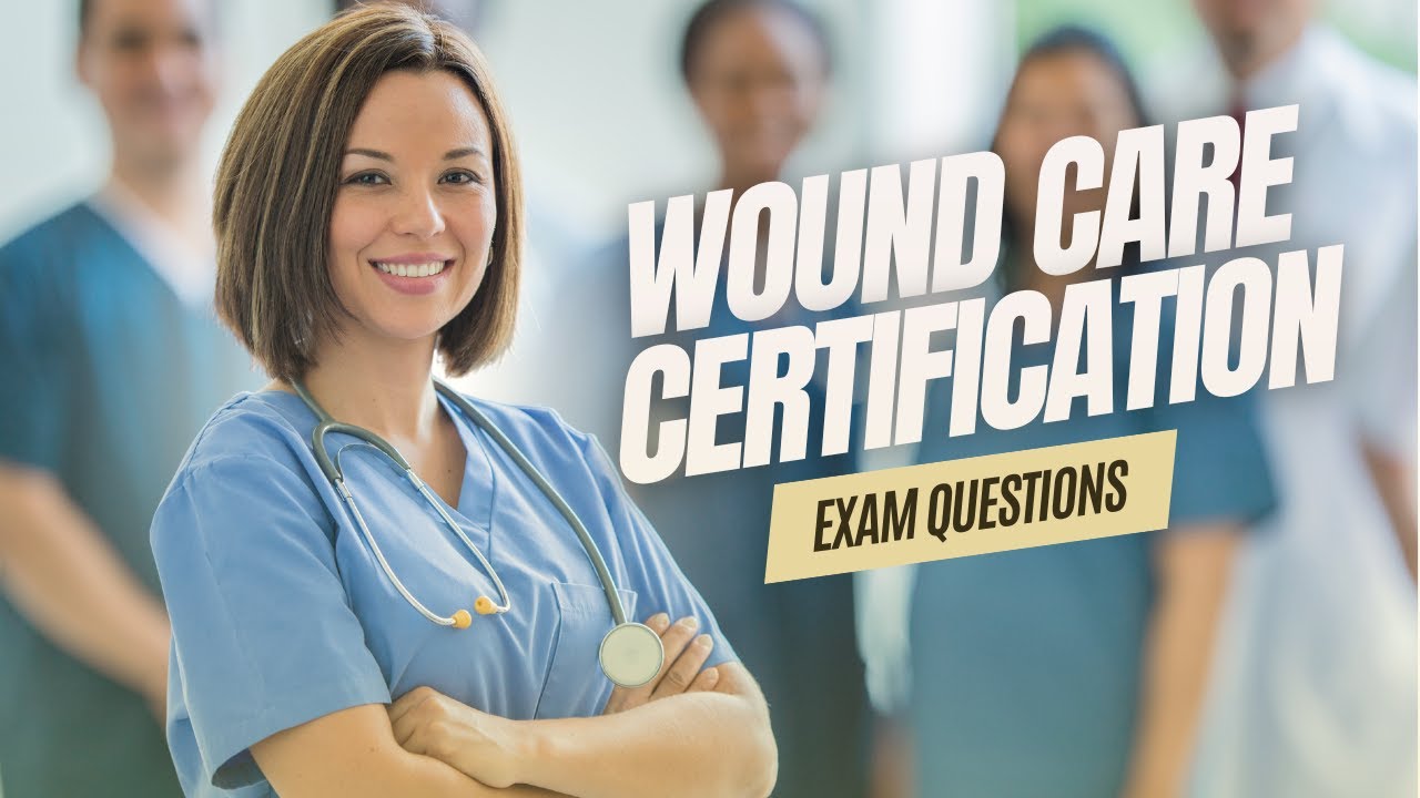 WCC Practice Test 2026 Wound Care Certification Nursing Exam Questions Answers & Test Prep Guide
