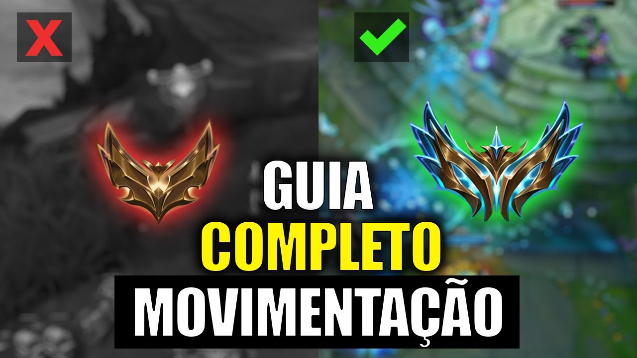 COMO se MOVER como um CHALLENGER: GUIA COMPLETO de MOVIMENTAÇÃO no LOL