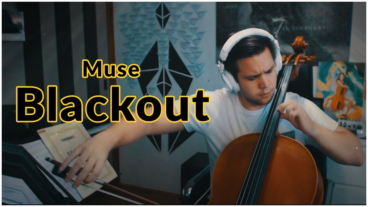 Muse - Blackout (Cello Instrumental Cover)