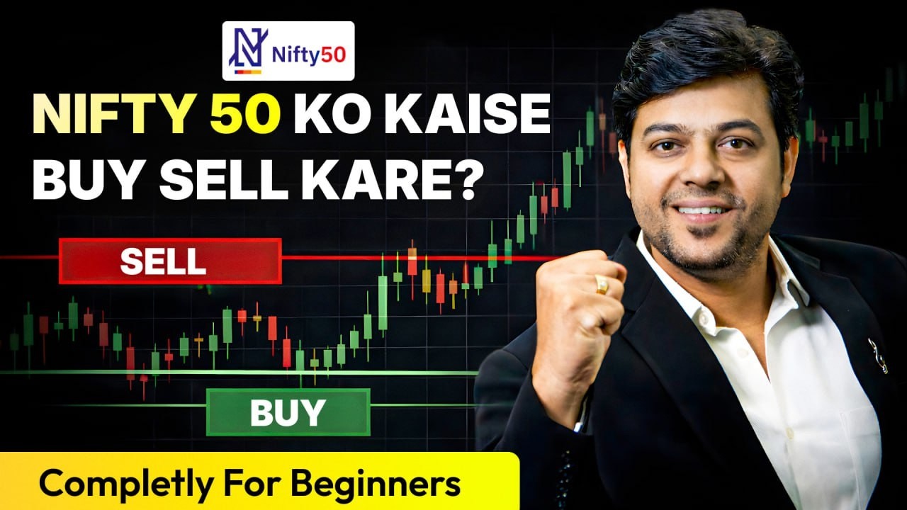 Nifty Ko Kaise Buy/Sell Kare? | How To Trade In Nifty 50 | Harinder Sahu