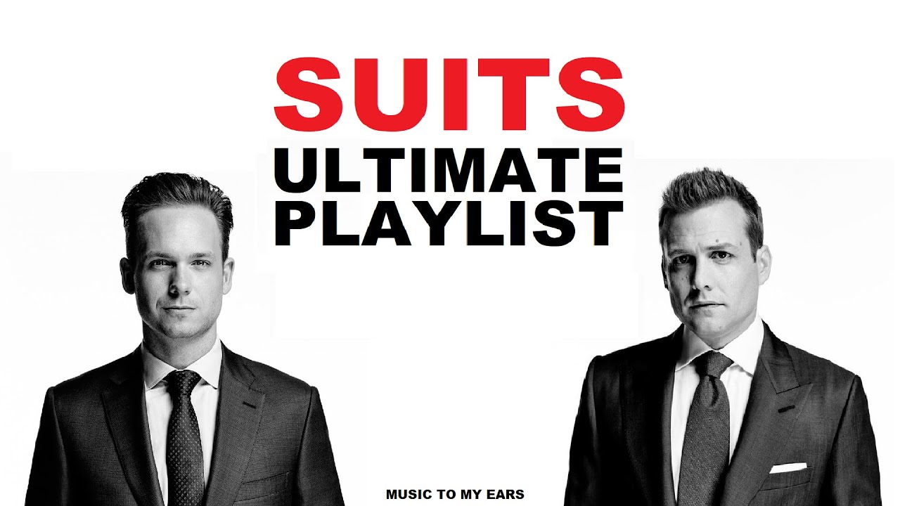 Suits Ultimate Playlist - Best 27 Songs