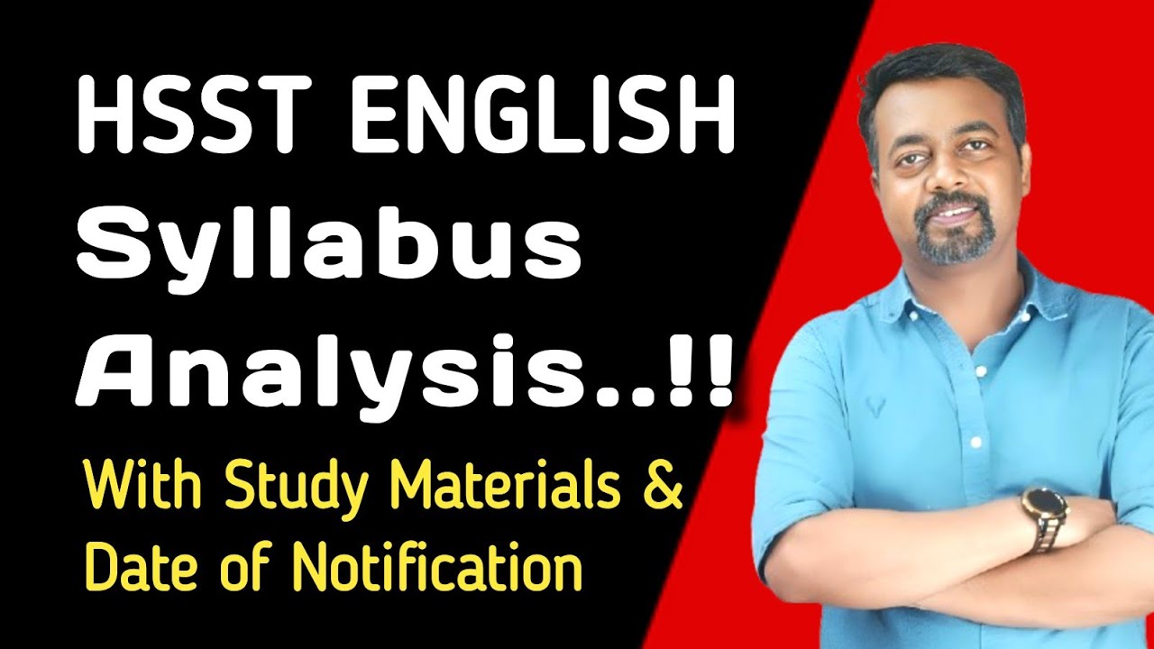 🔥HSST ENG. Syllabus & Notification Analysis with Study Materials