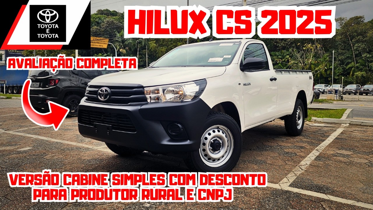 TOYOTA HILUX CABINE SIMPLES 2025 | Com 10 Anos de Garantia Versão para Produtor Rural 🚘🚀🔥