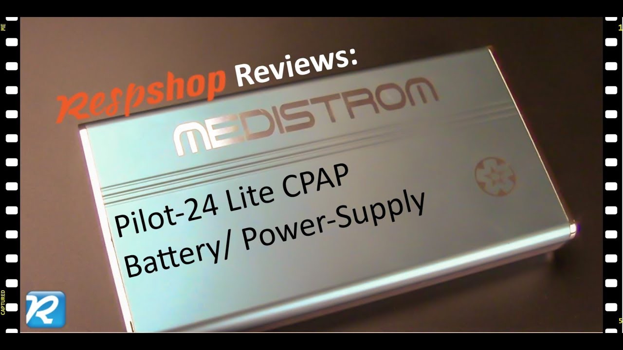 Product Review: Medistrom Pilot-24 Lite CPAP Battery/Backup Power Supply