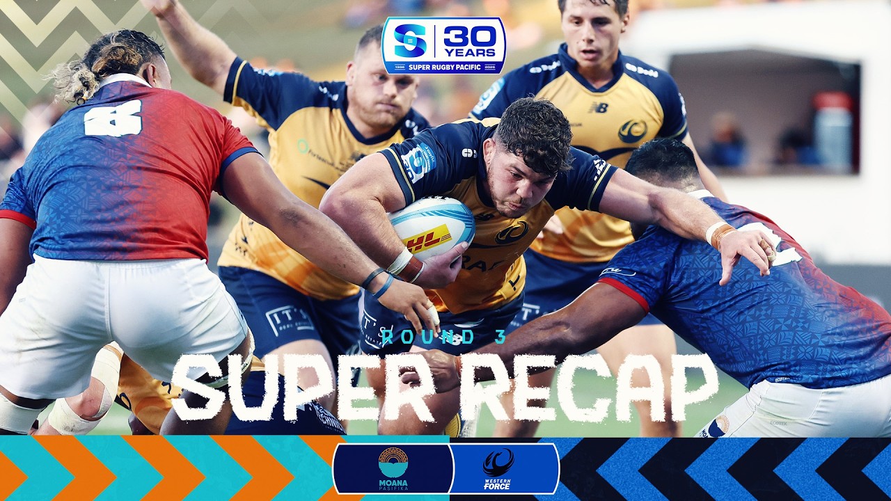 SUPER RECAP | MOANA PASIFIKA v FORCE | Super Rugby Pacific 2026 | Round 3