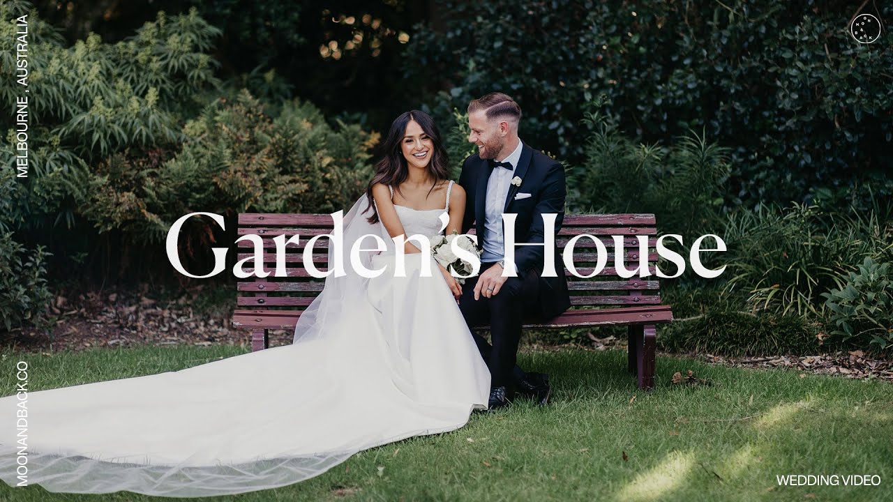 Gardens House Wedding Video | Natalie & Sam Docherty | Melbourne, Australia